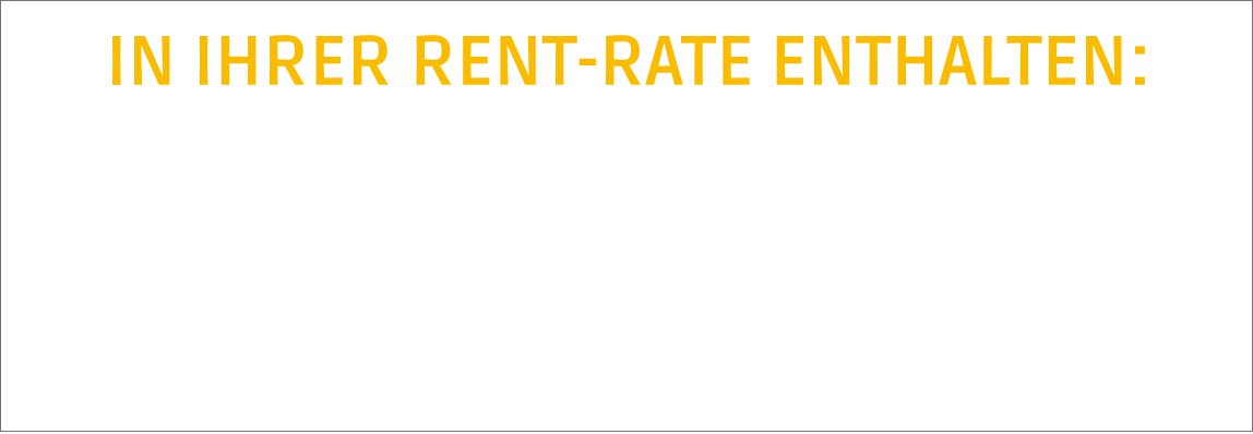 IN IHRER RENT-RATE ENTHALTEN: