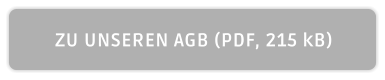 ZU UNSEREN AGB (PDF, 215 kB)