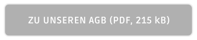 ZU UNSEREN AGB (PDF, 215 kB)